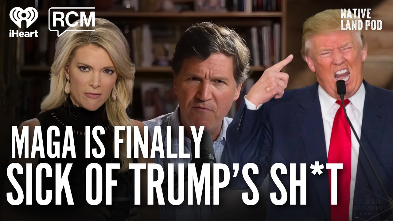 MAGA is Finally Sick of Trump&rsquo;s Sh*t | Native Land Pod 126