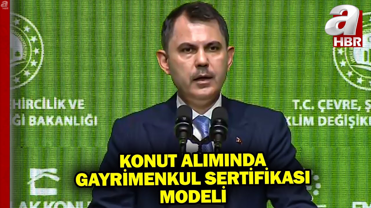 Gayrimenkul Sertifikası Tanıtımı... Bakan Murat Kurum'dan Dikkat Çeken Açıklamalar! | A Haber