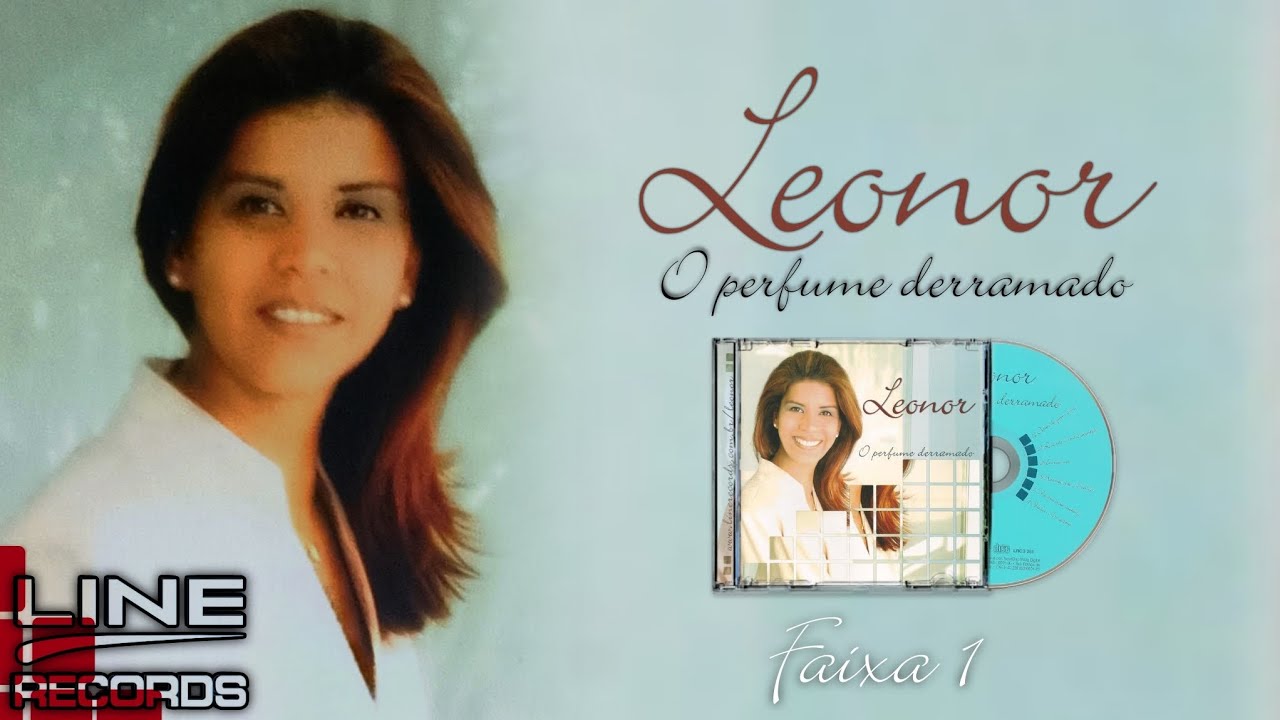 Leonor - O Perfume Derramado (Álbum - O Perfume Derramado)