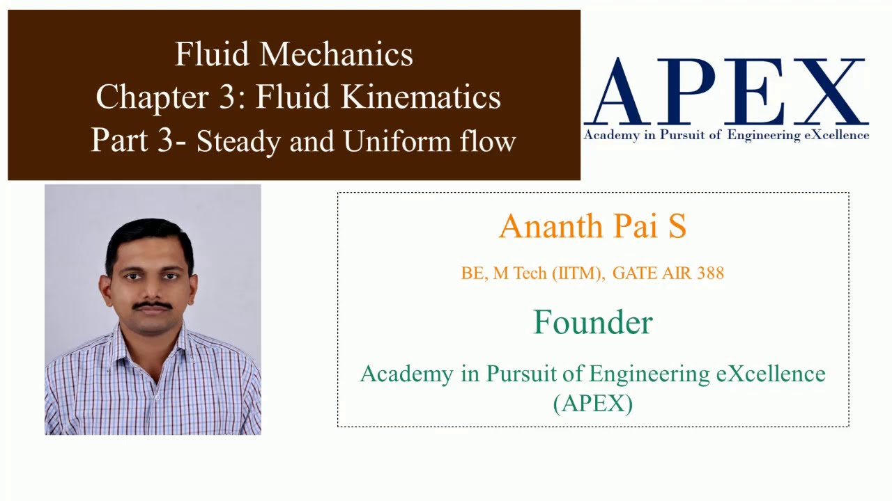 Steady and Uniform flows