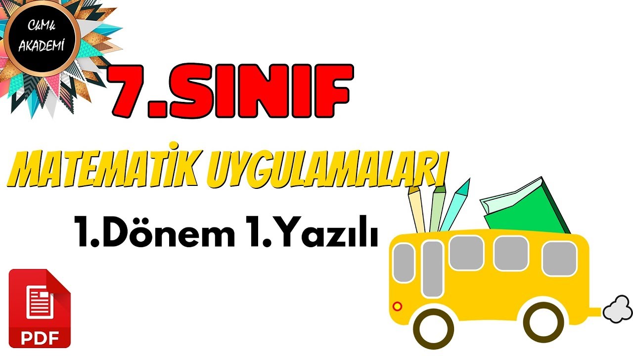 7.Sınıf MATEMATİK UYGULAMALARI 1.Dönem 1.Yazılı Soruları ve Cevapları