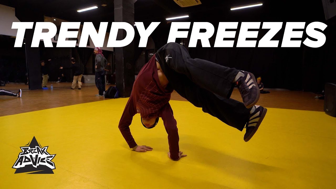 Learn 'Trendy freezes' /w I-Van (One Peace Yes) | BREAKADVICE