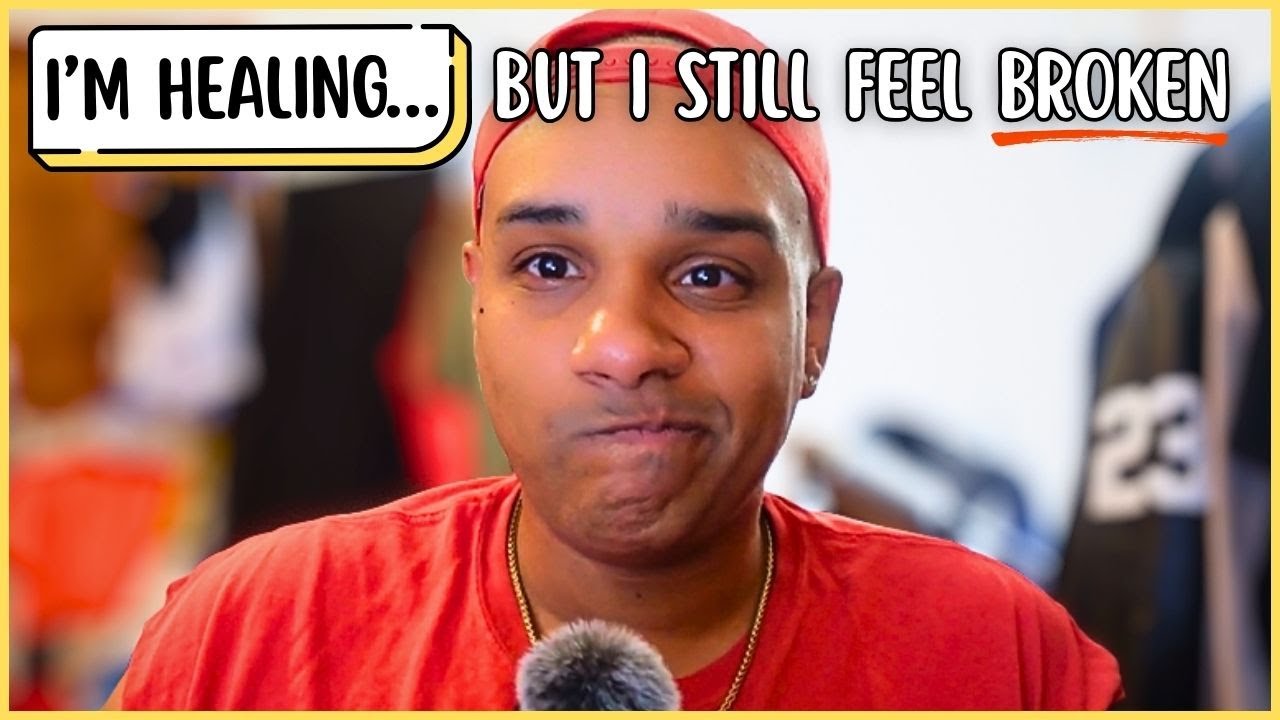 I'm Healing... But I Still Feel Broken... It's Complicated | It's Complicated Series