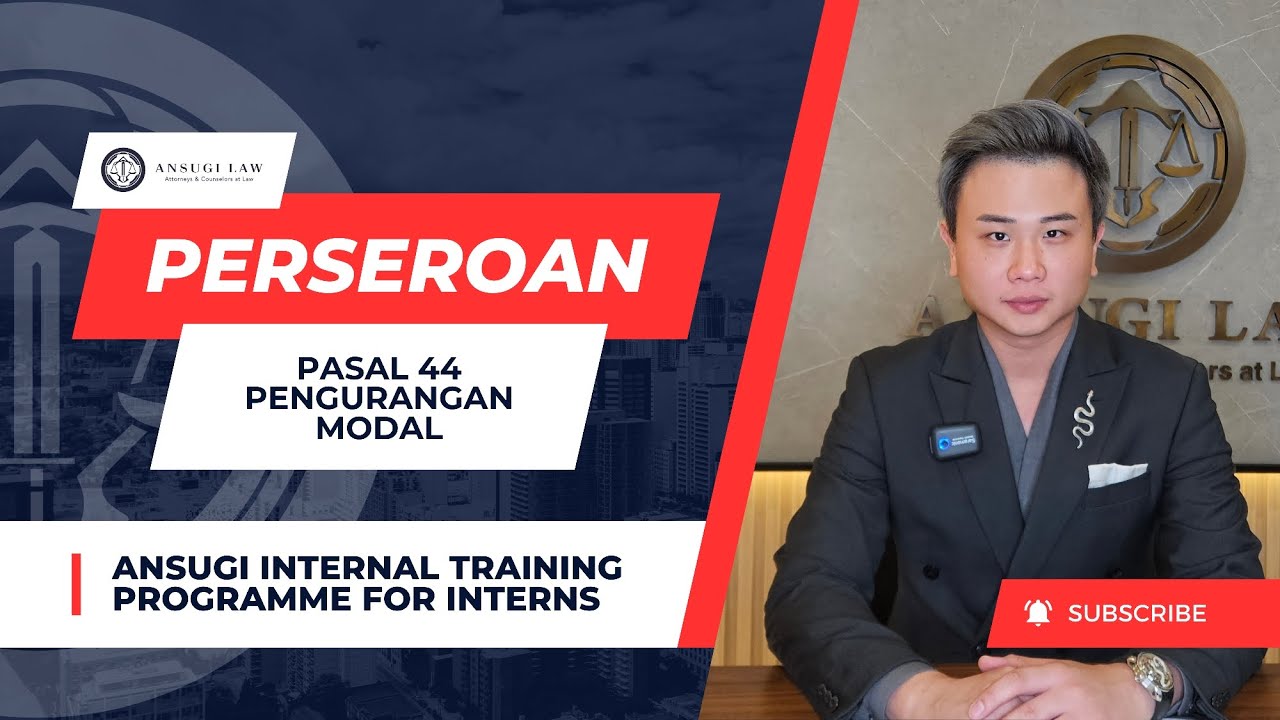 ANSUGI INTRAINING: Prosedur Pengurangan Modal PT | Michael Sugijanto
