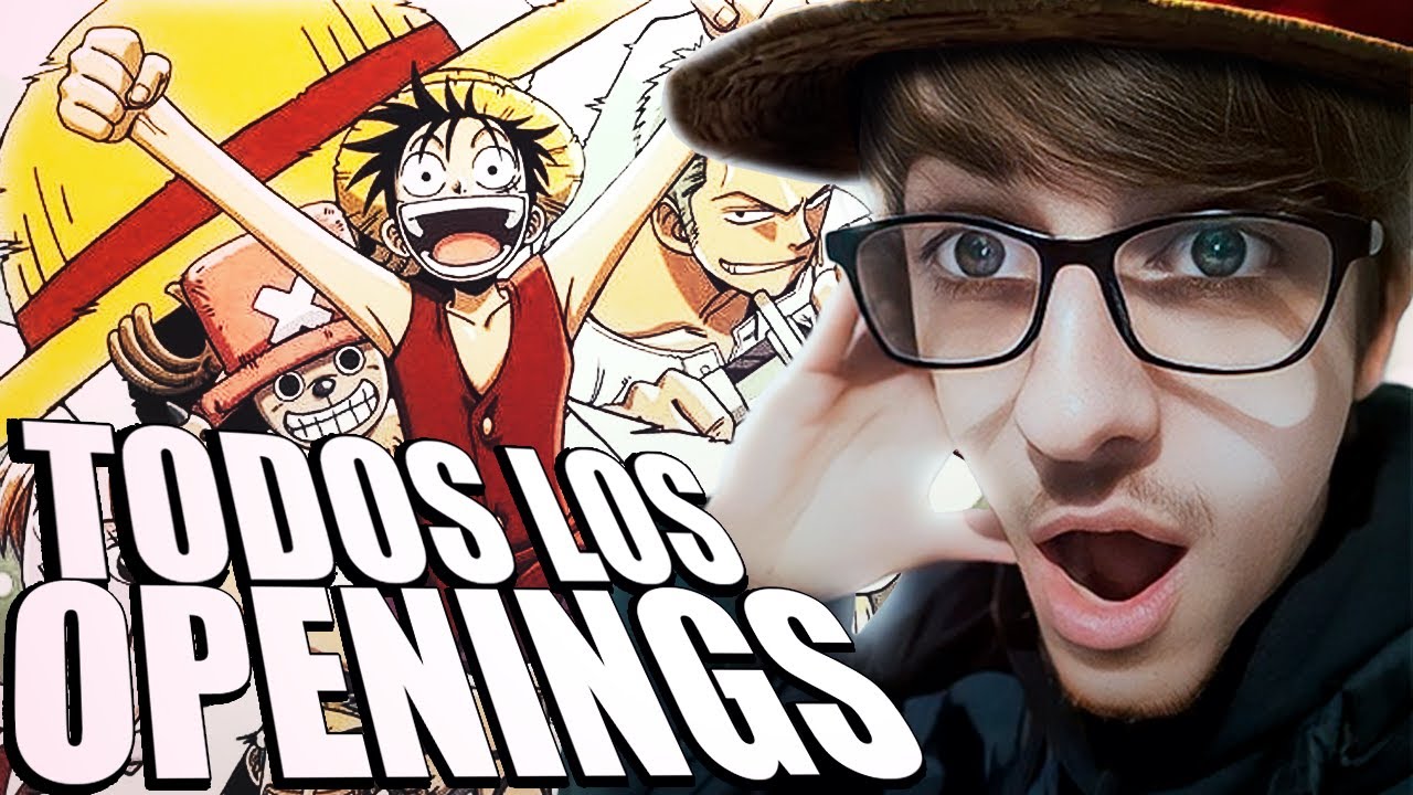 OPENINGS ONE PIECE por PRIMERA VEZ (1-26)