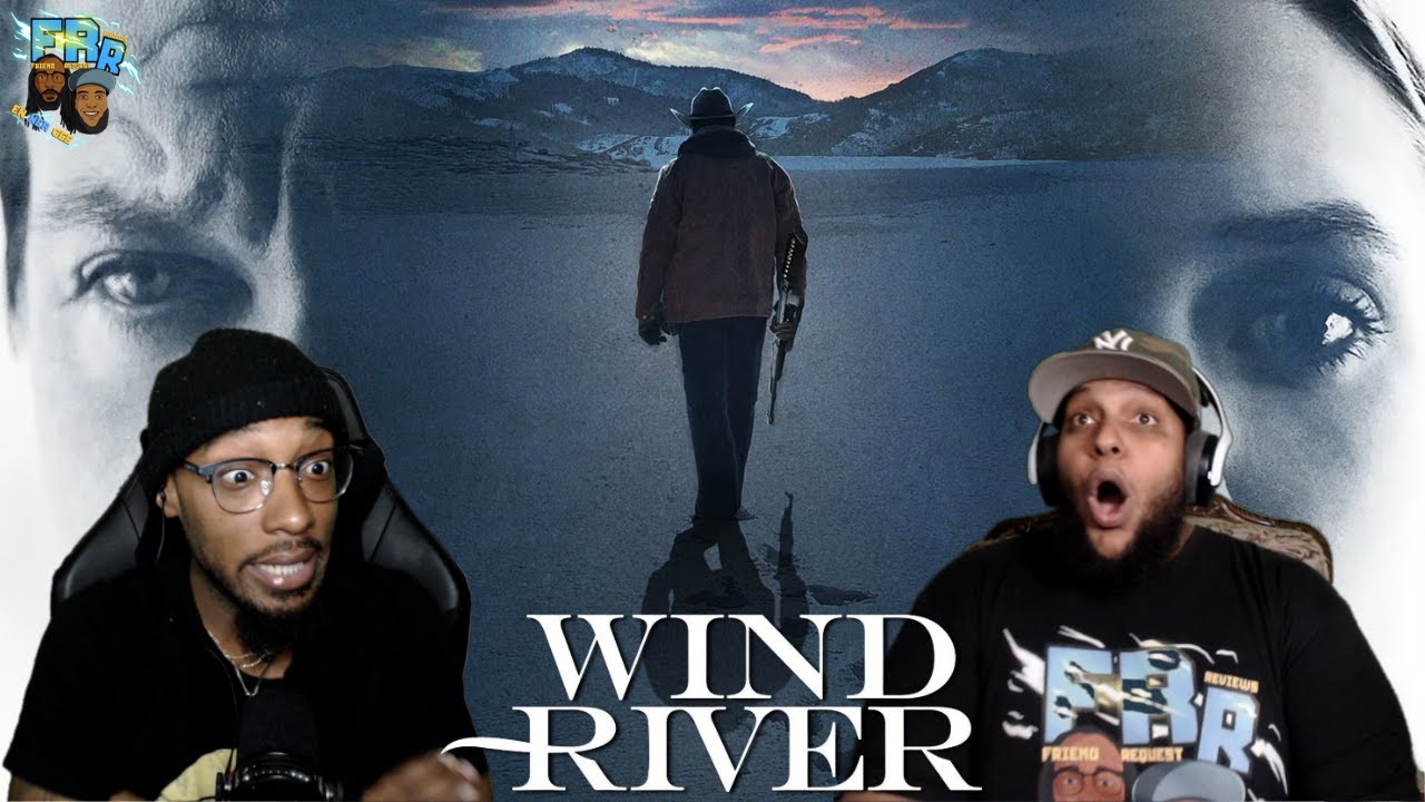 Wind River (2017) | First Time Watching | FRR Request |