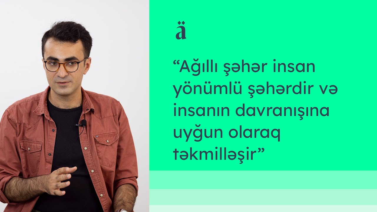 Smart city və ya ağıllı şəhər nədir? | Toğrul Bayramov