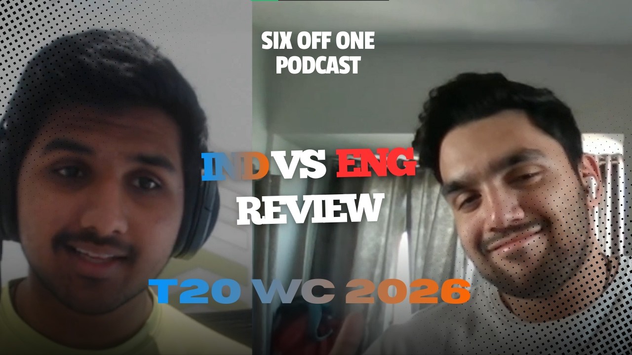 India advances to the final! | IND vs ENG | T20WC 2026 Review | Six off One Podcast