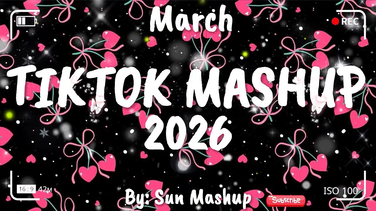 Tiktok Mashup March 🖤2026🖤 (Not Clean)