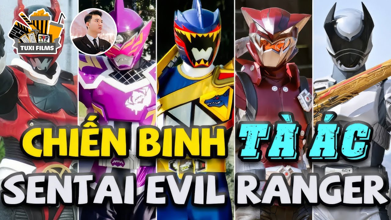 [Tuxi Films] Tổng Hợp Chiến Binh Tà Ác | Evil Sentai Rangers!