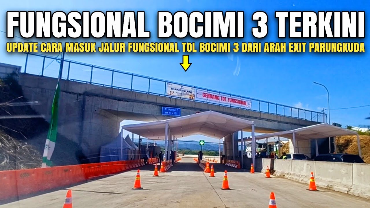 Cara Masuk Jalur Fungsional Tol Bocimi 3 Dari Arah Parungkuda | Kabar Tol Bocimi Tahap 3 Terupdate