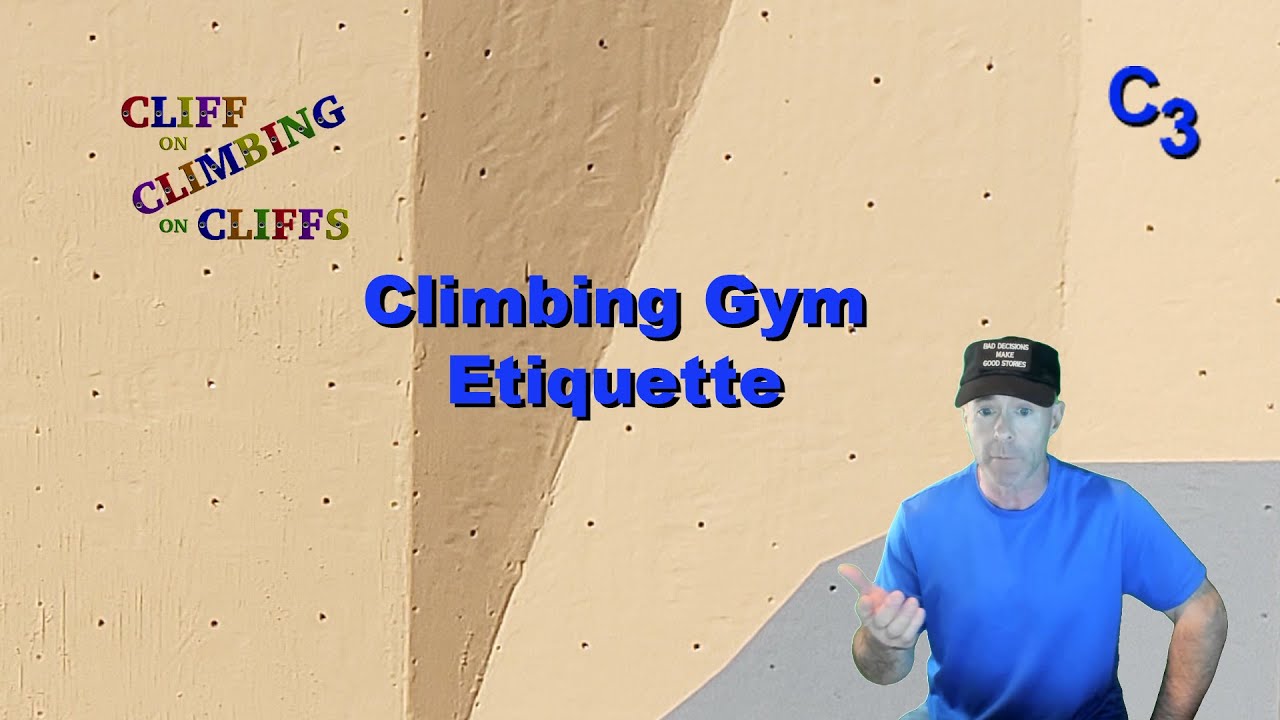 Episode 044 - Climbing Gym Etiquette