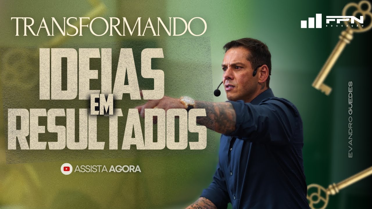 Como faturar o primeiro milhão! | EVANDRO GUEDES | FPN EDUCAÇÃO