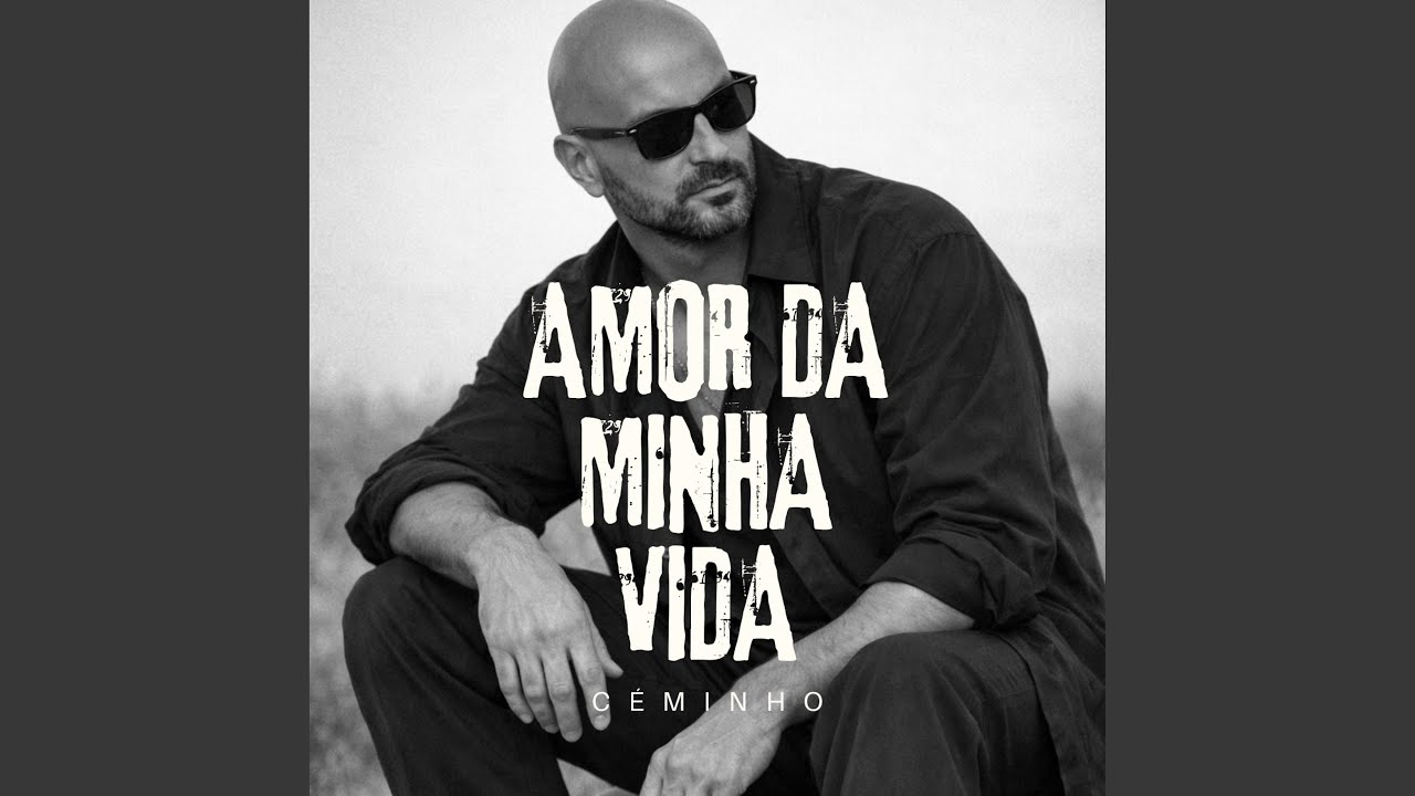 Amor da minha vida