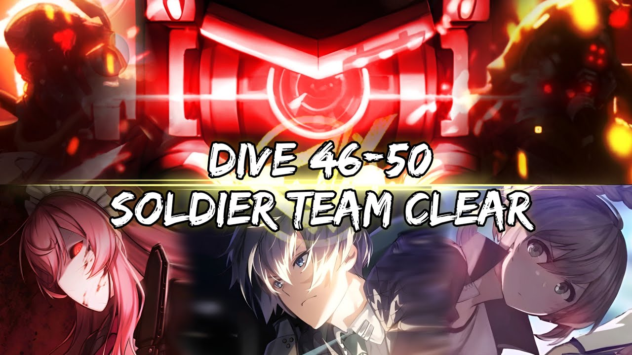 Counter:Side - Dive 46 - Dive 50 with Soldier Team