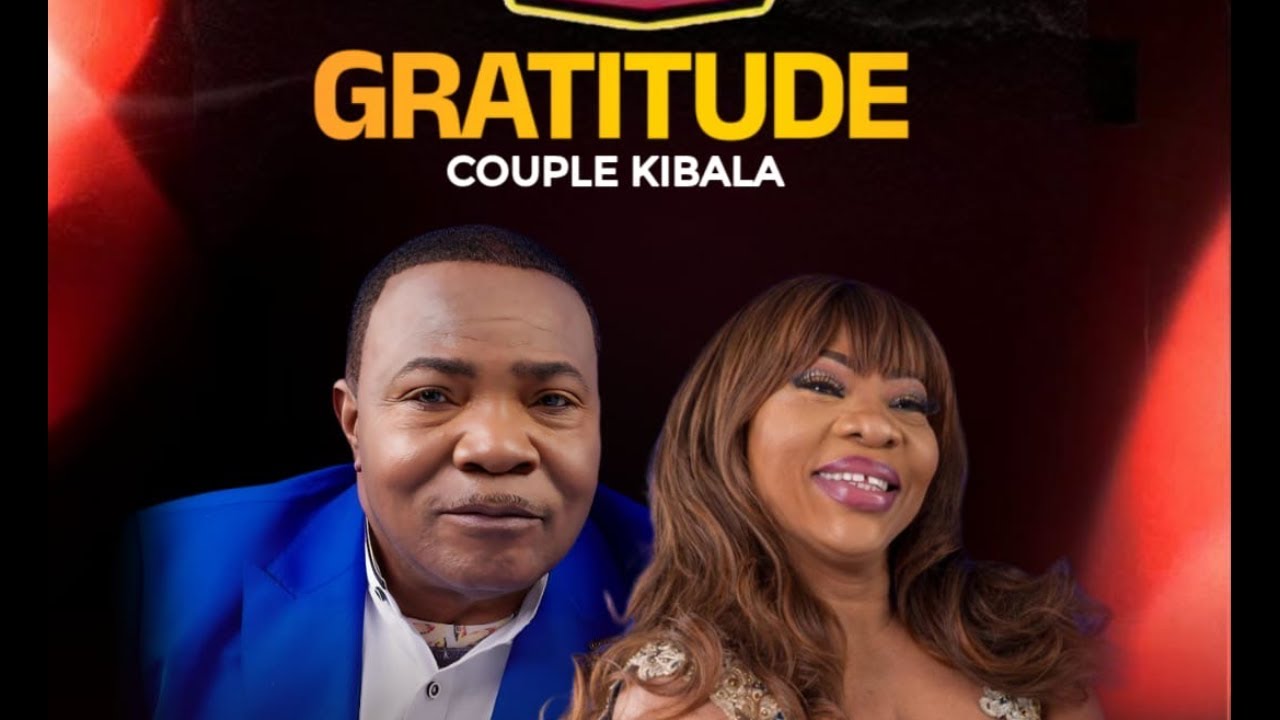 Yesu Amata // Gratitude / couple Kibala/ live