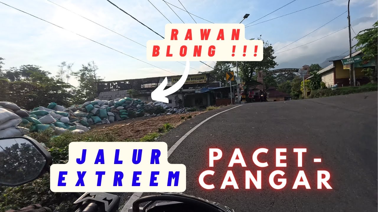 Jalur PACET-CANGAR yang sering REM BLONG !!!