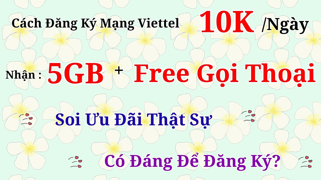 Cách Đăng Ký Mạng Viettel 10K 1 Ngày – Soi Ưu Đãi Thật Sự, Có Đáng Để Đăng Ký? #trending #top