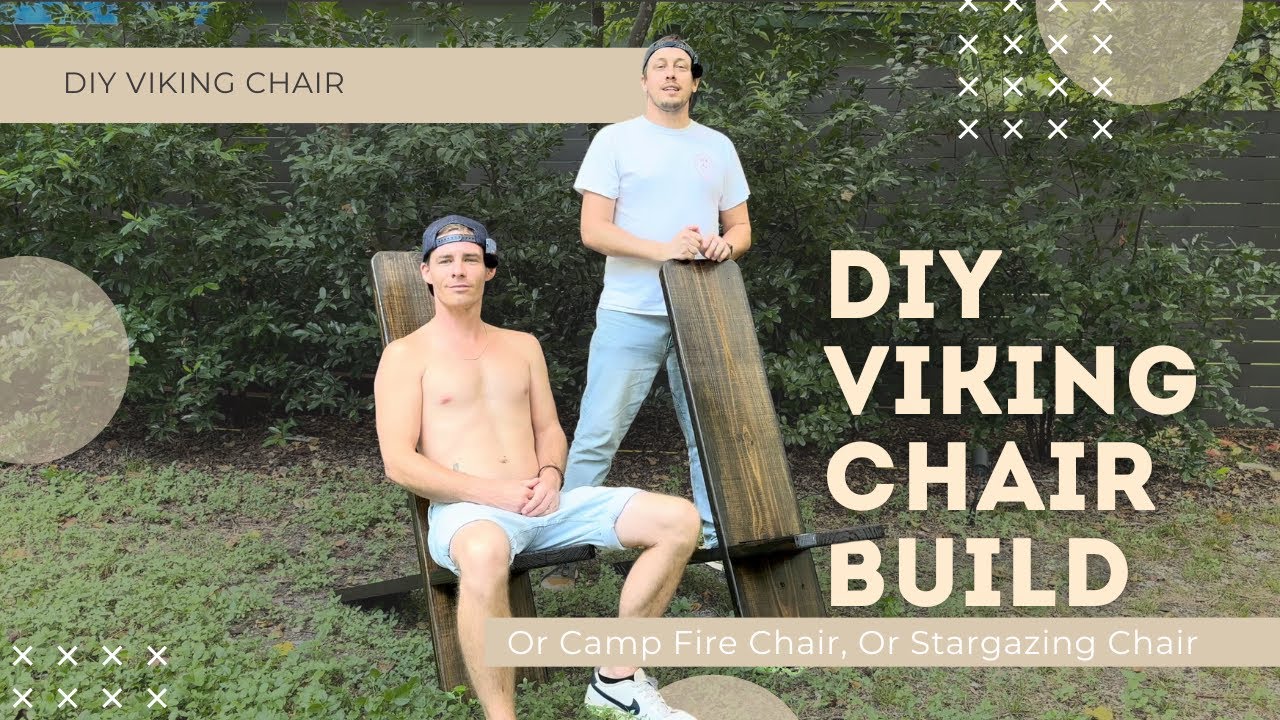 Building A DIY Viking Chair For The First Time
