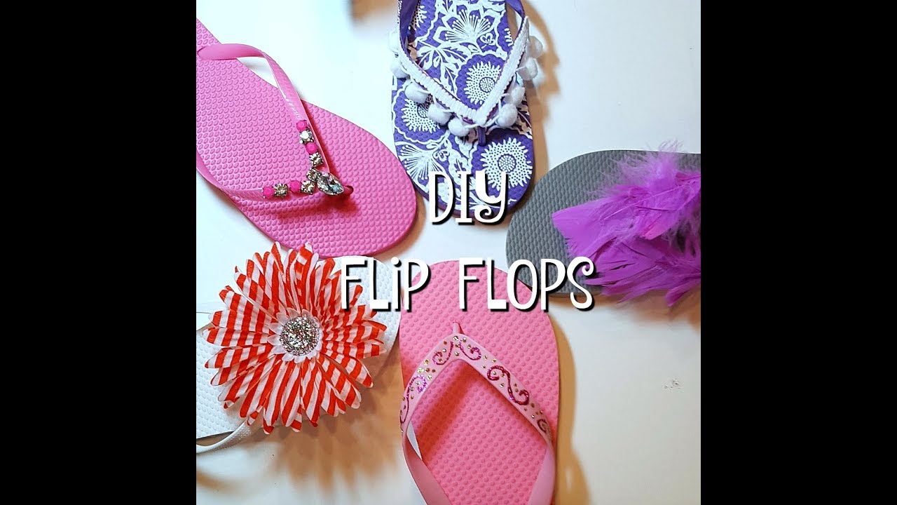 DIY Flip Flops- Decorate Your Shoes for Summer