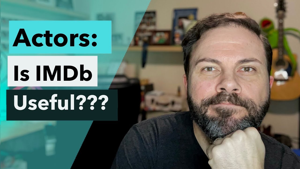 Actors: Is IMDb Useful?