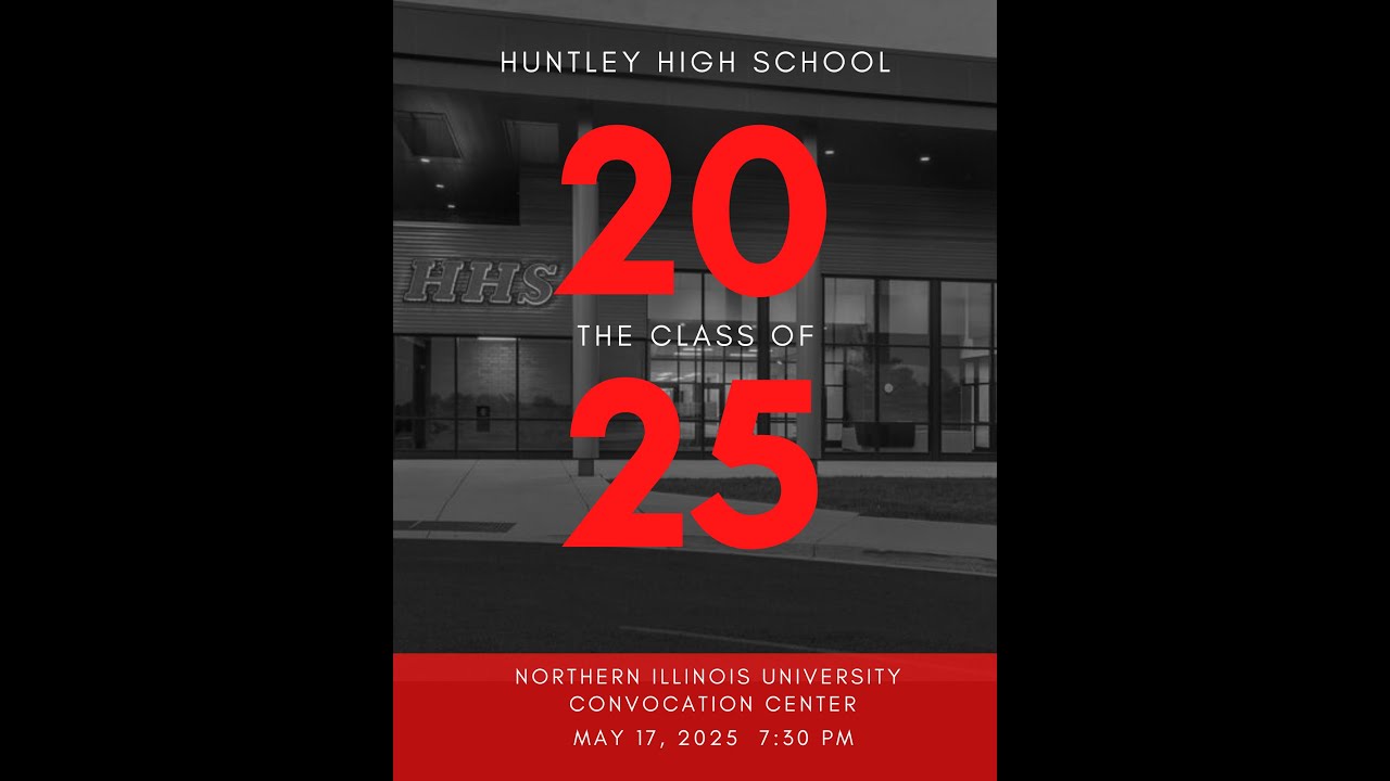 2025 Huntley High School Graduation