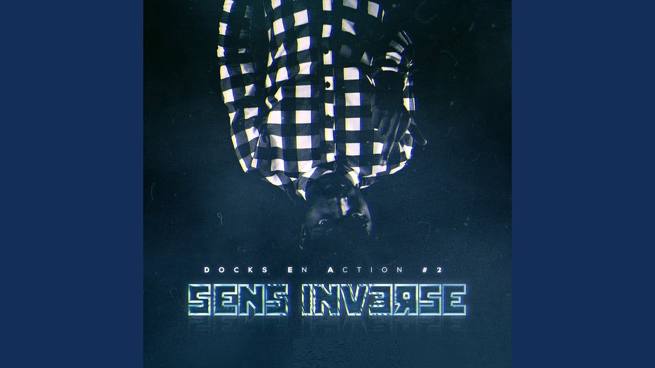 Sens Inverse: DocksEnAction #2