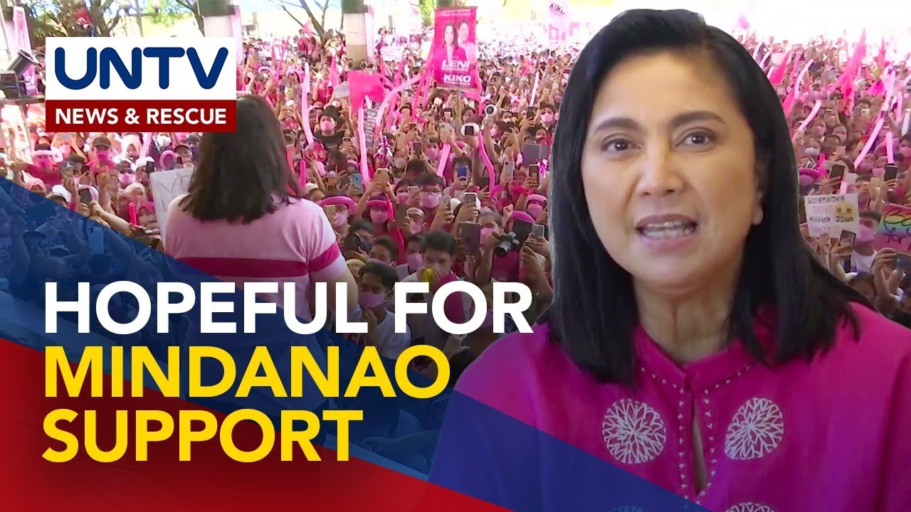 VP Robredo, hopeful to garner more votes in Mindanao compared to 2016 polls