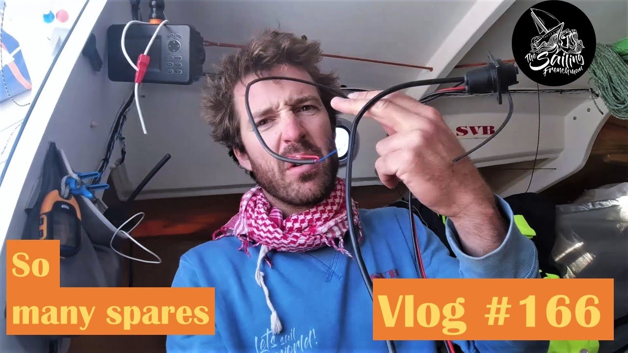 Important spare systems for an Atlantic crossing - Ep166 - The Sailing Frenchman