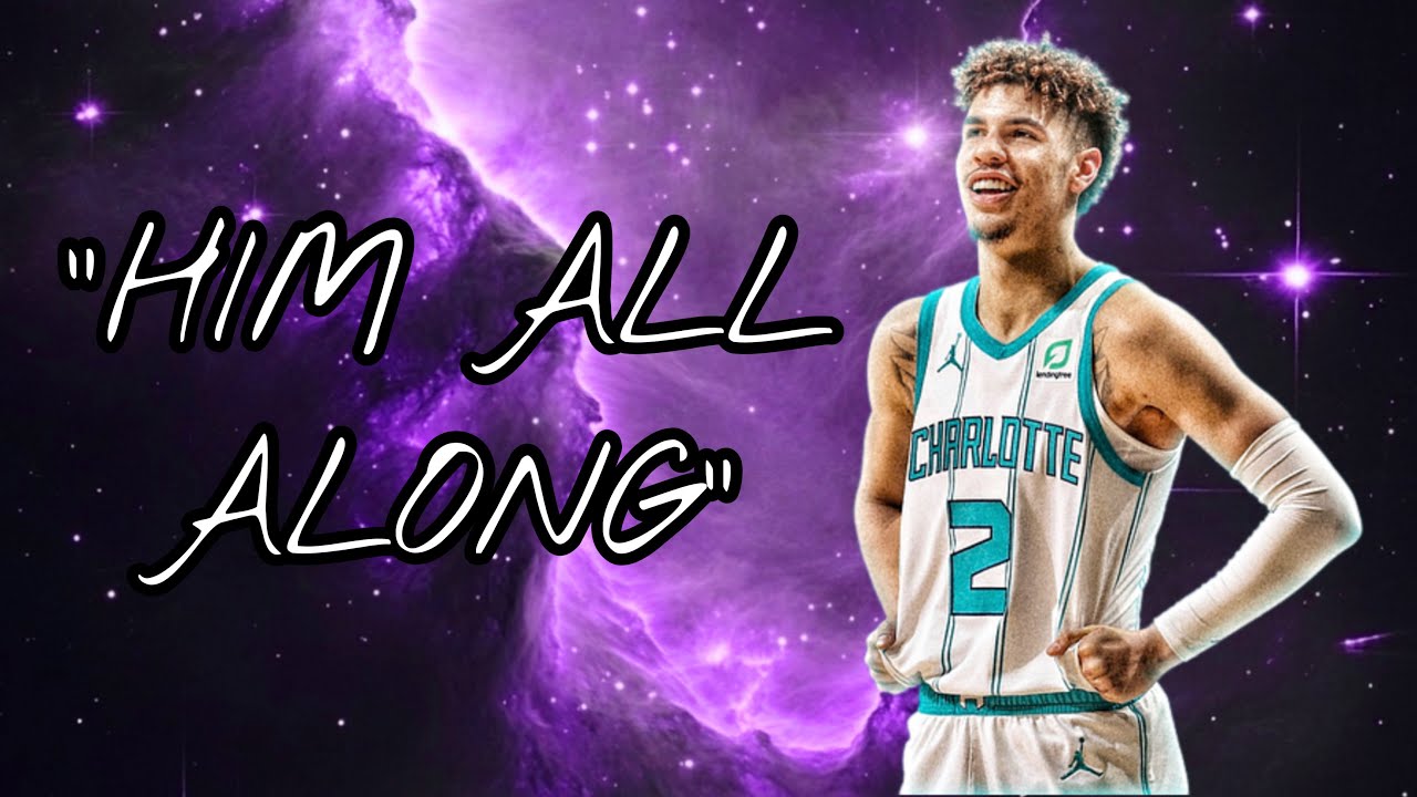 Lamelo Ball Mix 2025 ~ HIM ALL ALONG Gunna