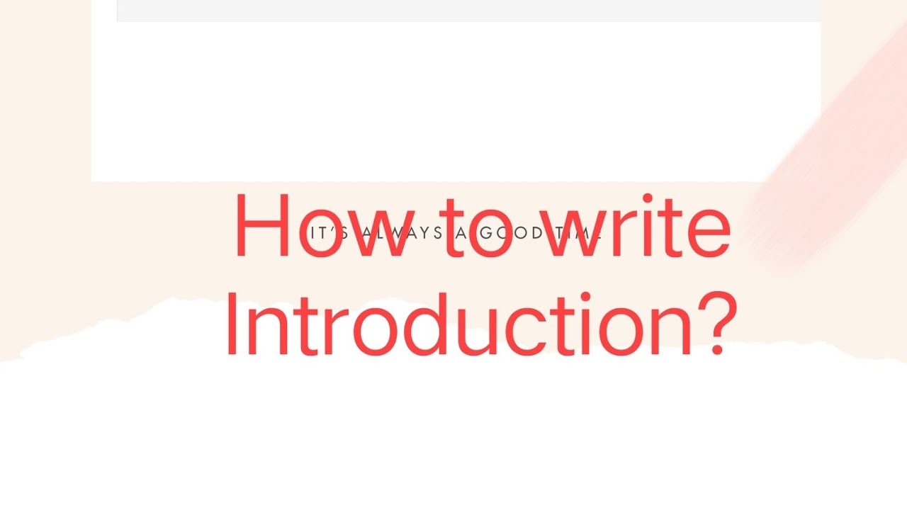 How to write Introduction!!