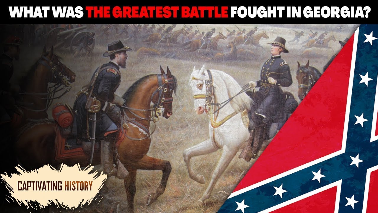 The Battle of Chickamauga: The Greatest Battle Fought in Georgia