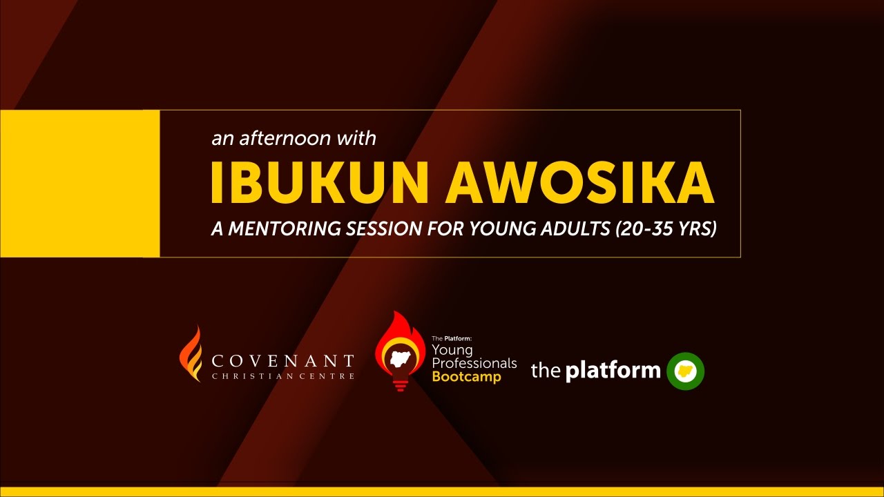 THEPLATFORM YOUNG PROFESSIONALS BOOTCAMP - AN AFTERNOON WITH IBUKUN AWOSIKA