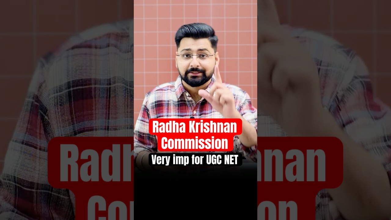 Radhakrishnan Commission (1948 - 49) || University Education Commission #netpreparation #ugcnet