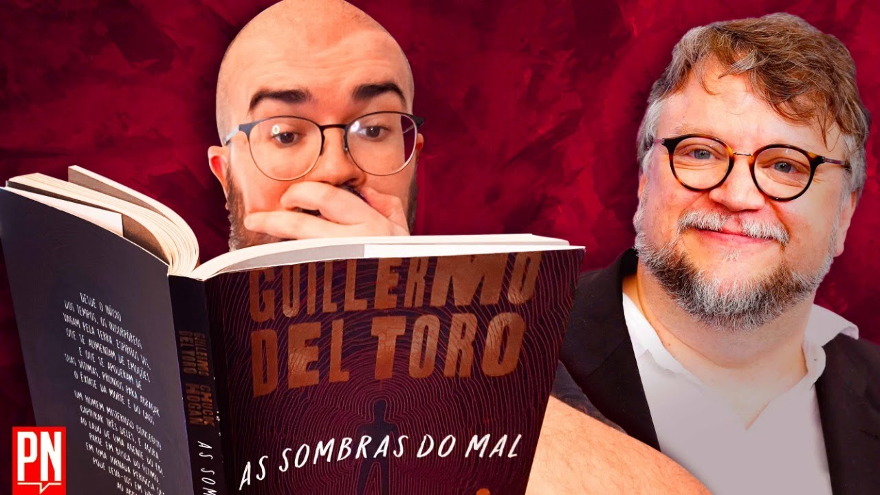 Guilhermo Del Toro &eacute; o melhor nerd do mundo! Seu novo livro: AS SOMBRAS DO MAL | PN Extra #226