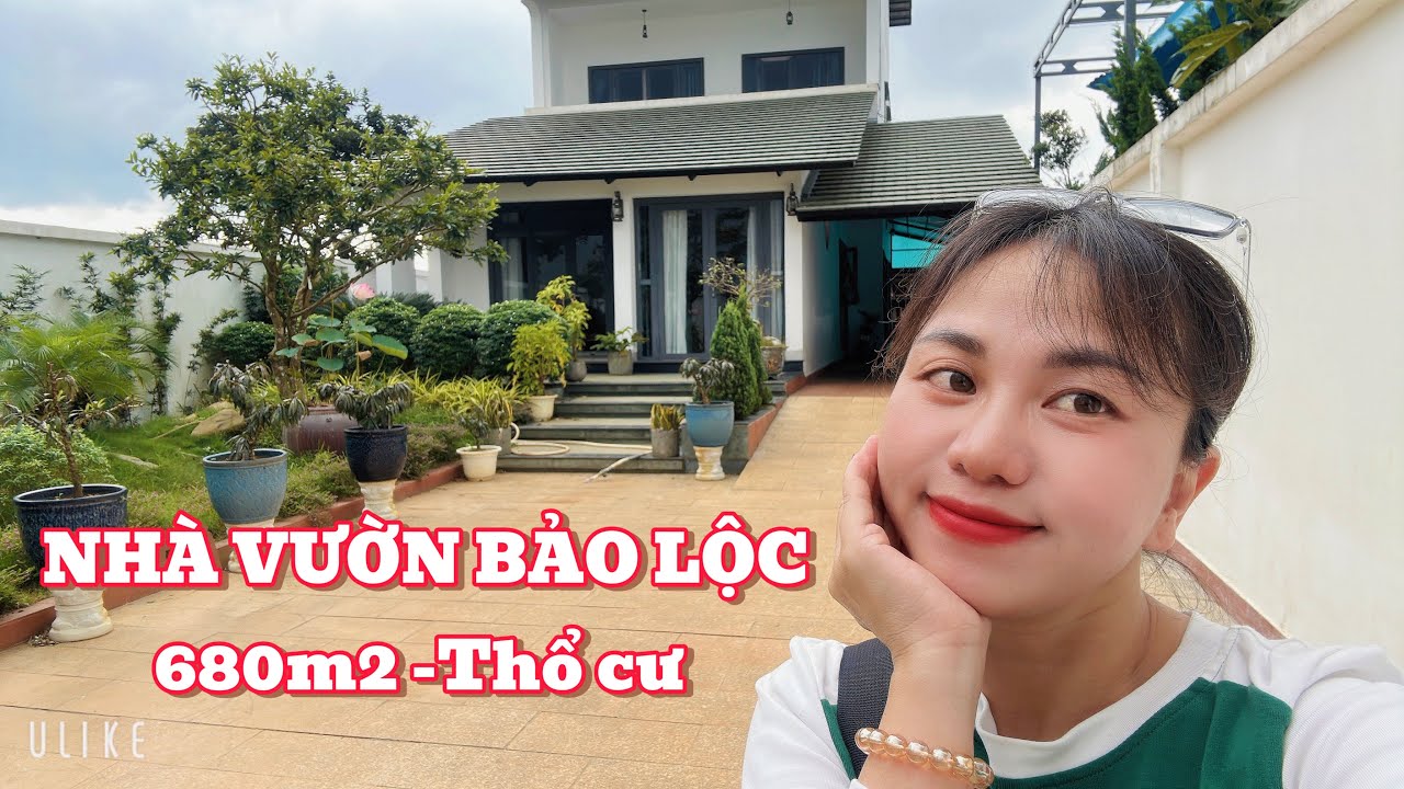  Cần bán gấp NHÀ VƯỜN  BẢO LỘC 680m2