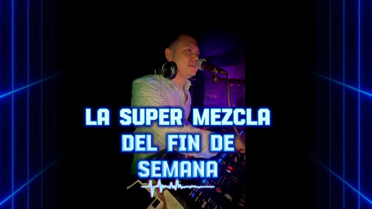 Mix Fin de Semana 2026 🔥 Nuevos Hits y Clásicos que Nunca Fallan | DJ Dennyz