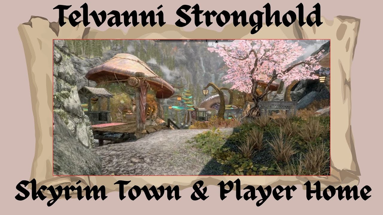 Telvanni Stronghold - Skyrim Player Home/Town/Dungeons