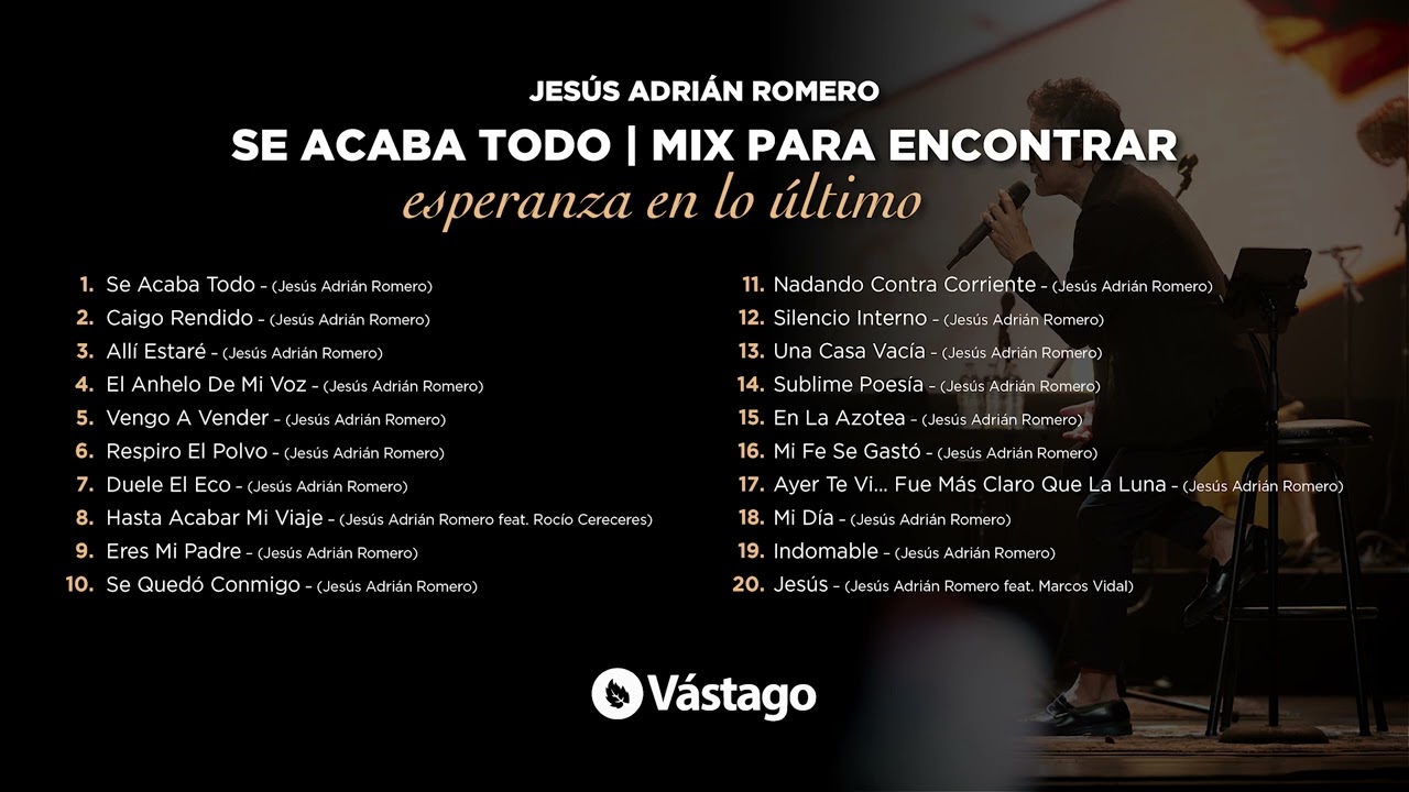 Jesús Adrián Romero - Se Acaba Todo | Mix para encontrar esperanza en lo último