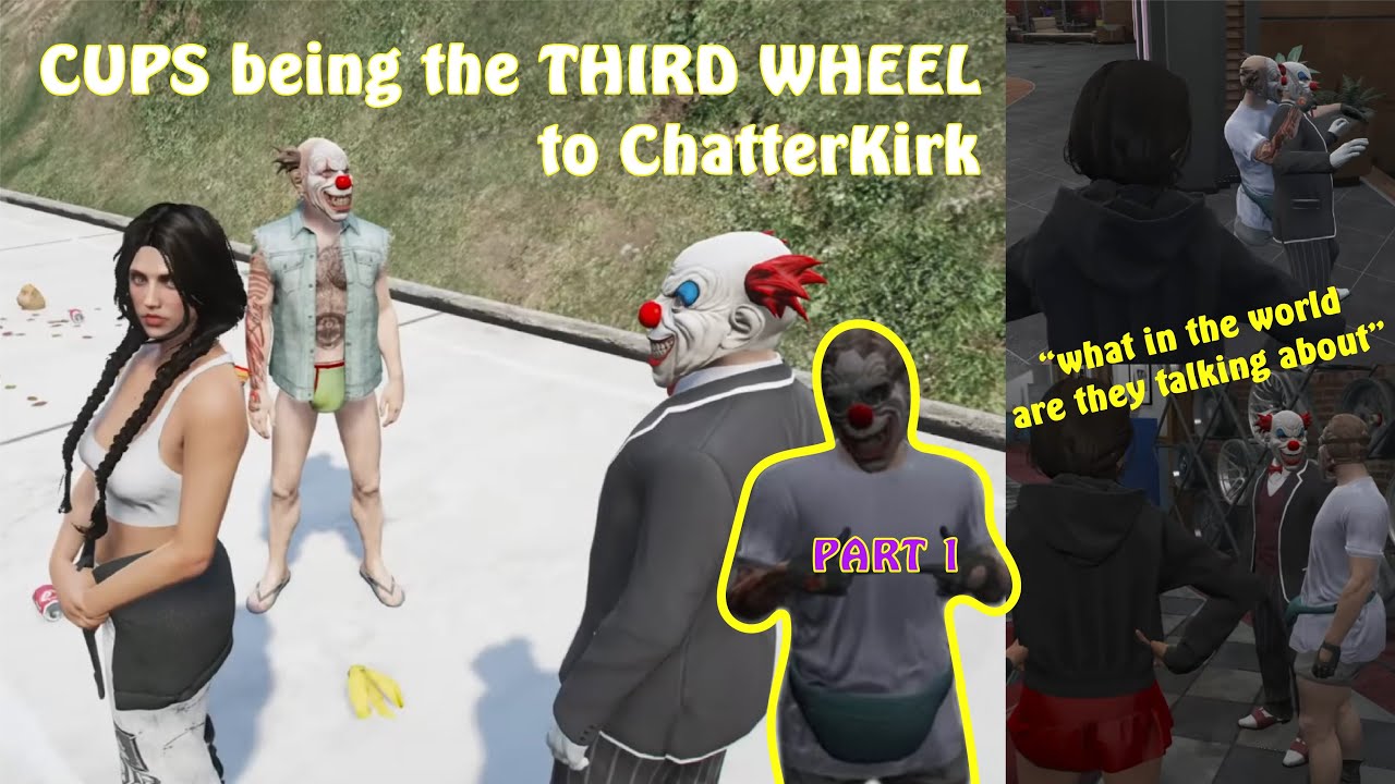CUPS being the THIRD WHEEL to ChatterKirk PART 1 | GTA RP NOPIXEL 4.0