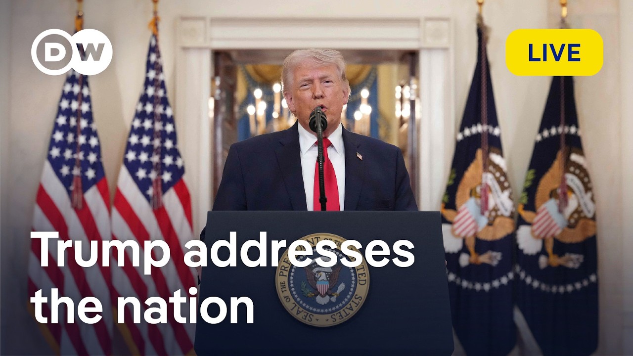 Live: US President Donald Trump delivers an address to the nation | DW News