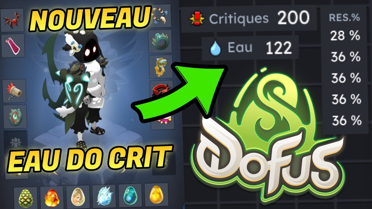 INCROYABLE, nouveau stuff EAU DO CRIT sur DOFUS 3.3