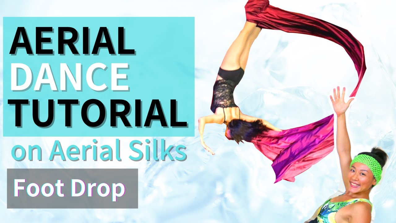 Aerial Dance Tutorial FOOT DROP on Aerial Silks | Meg Aerial Fitness