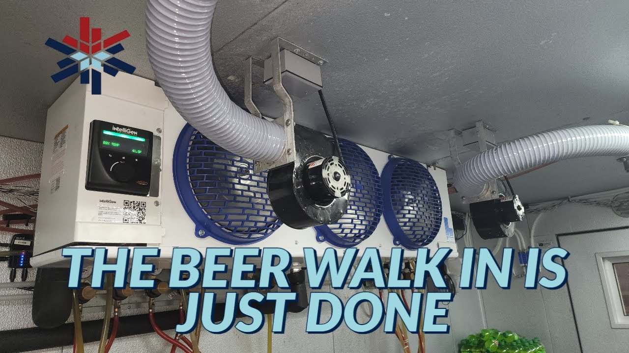 THE BEER WALK IN IS JUST DONE