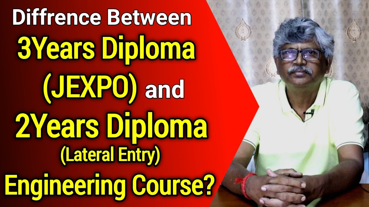 Diffrence Between Three Years Diploma(JEXPO) & Two Years Diploma Engineering (Voclet-Lateral Entry)?