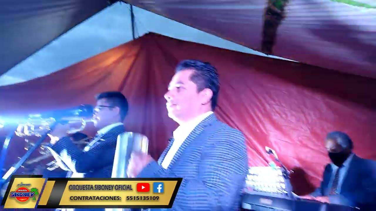 Zacatlán - Orquesta Siboney