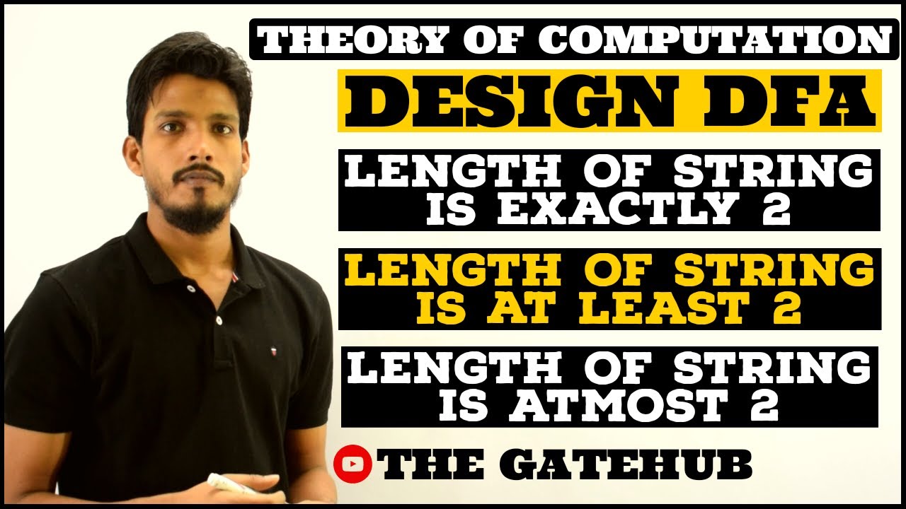 Design DFA (length of the string is exactly 2 | at least 2 | at most 2) Example 1 | GATECSE | TOC
