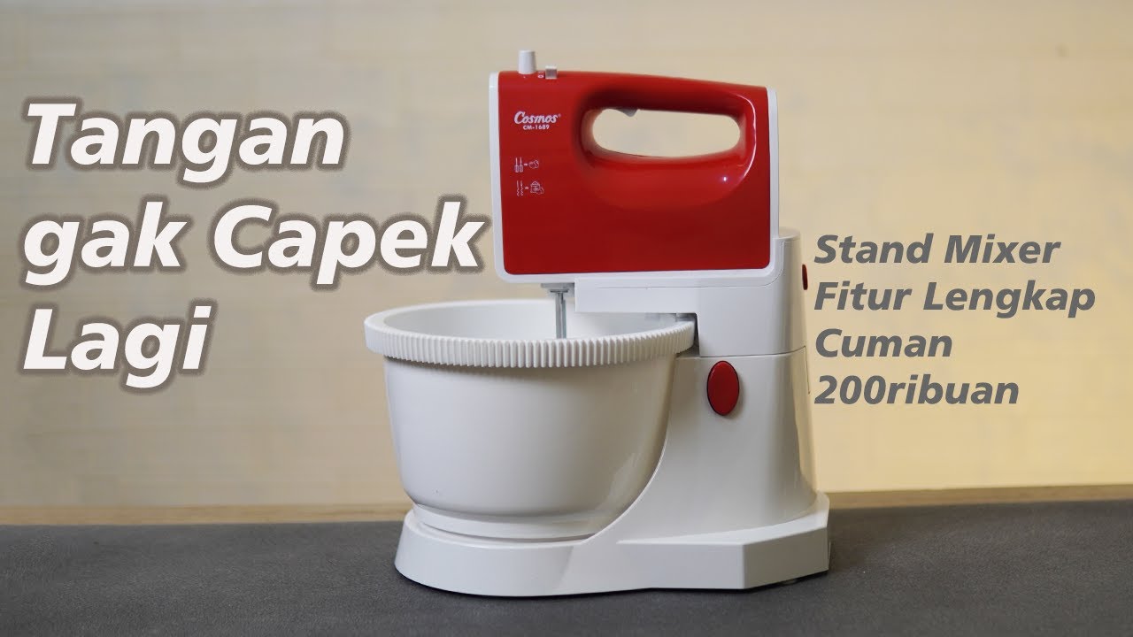 Mixer COSMOS CM-1679 Cuma 200 Ribuan! Cocok Banget Buat Mama Muda yang Suka Baking
