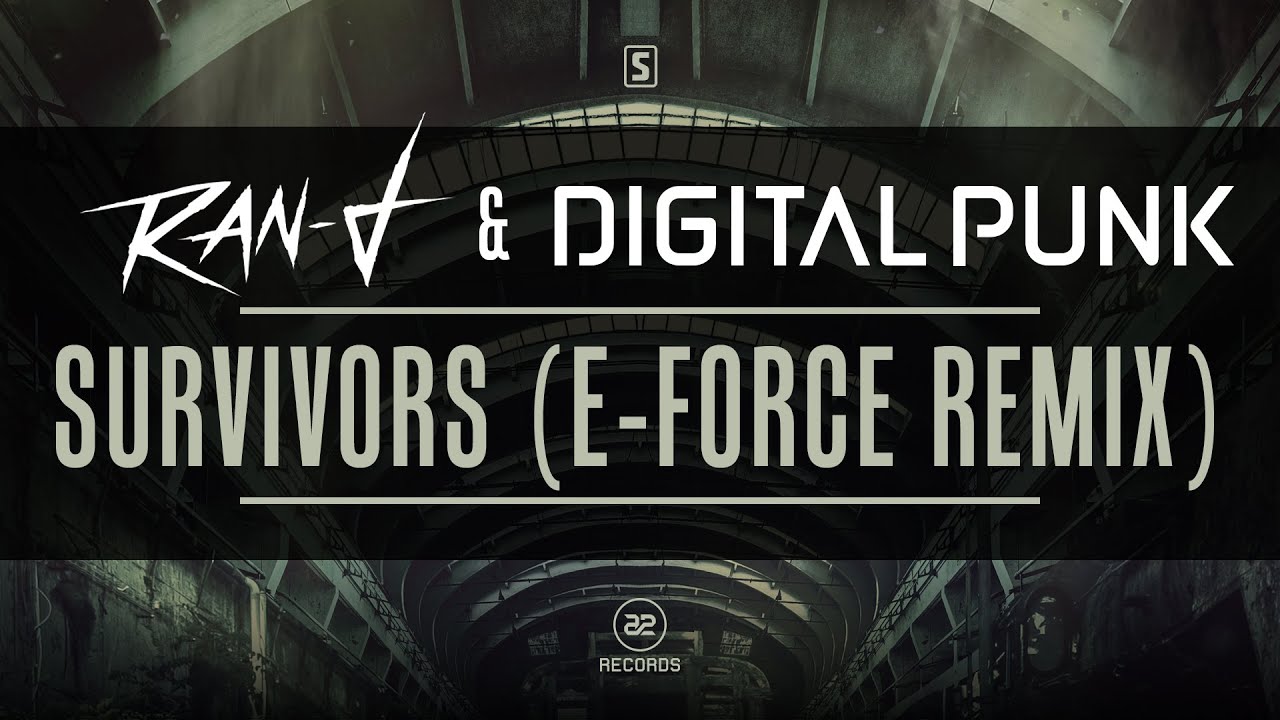 Ran-D & Digital Punk - Survivors (E-Force Remix) (#A2REC100)