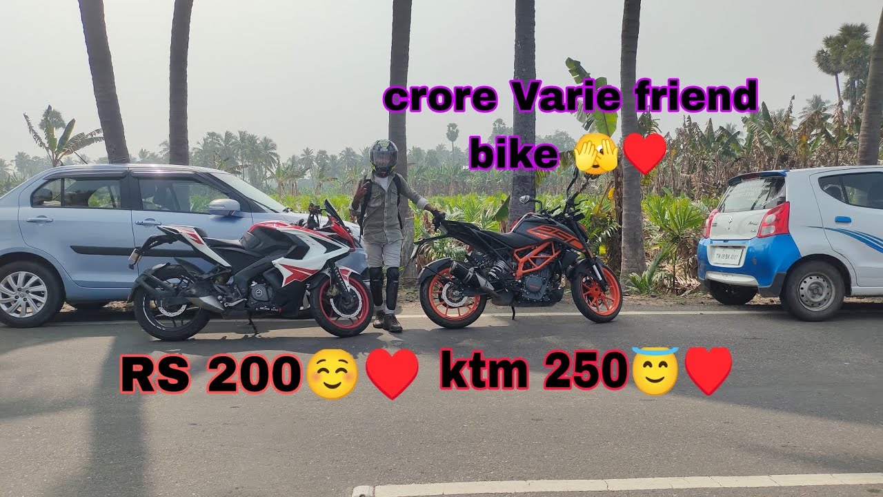 crore varie friend bike 🫣♥️RS200♥️ KTM 250😇♥️...
